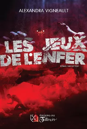 Alexandra Vigneault – Les jeux de l'enfer